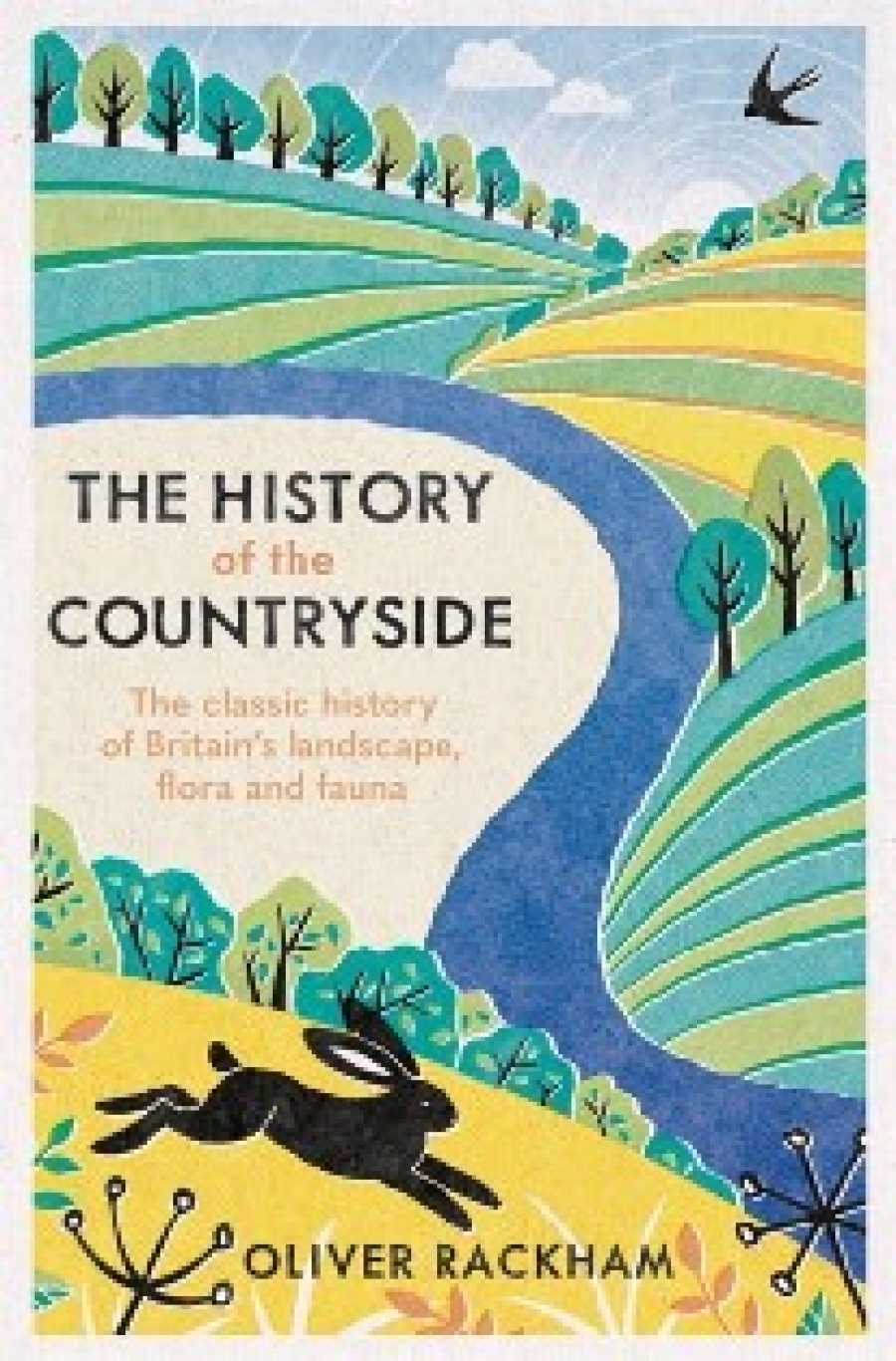 Rackham Oliver The History of the Countryside 
