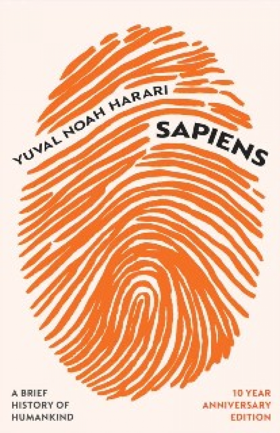 Yuval Noah Harari Sapiens: 10Year Anniversary Edition 