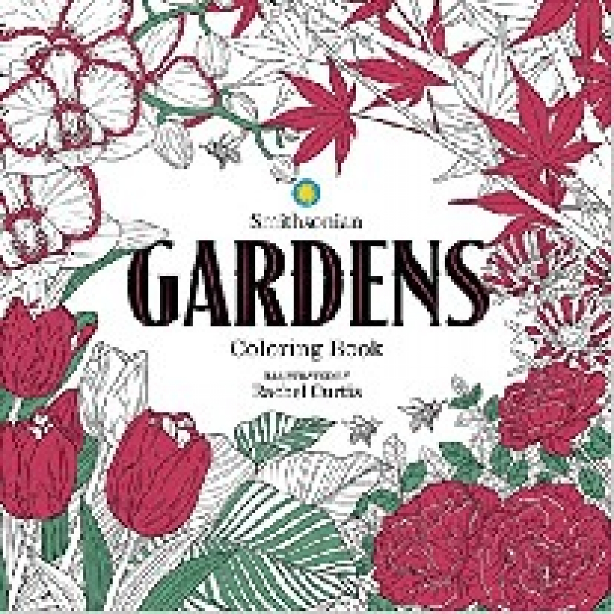 Rachel, Institution, Smithsonian Curtis Gardens: a smithsonian coloring book 