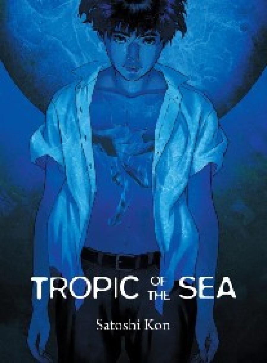 Satoshi Kon Tropic of the Sea 