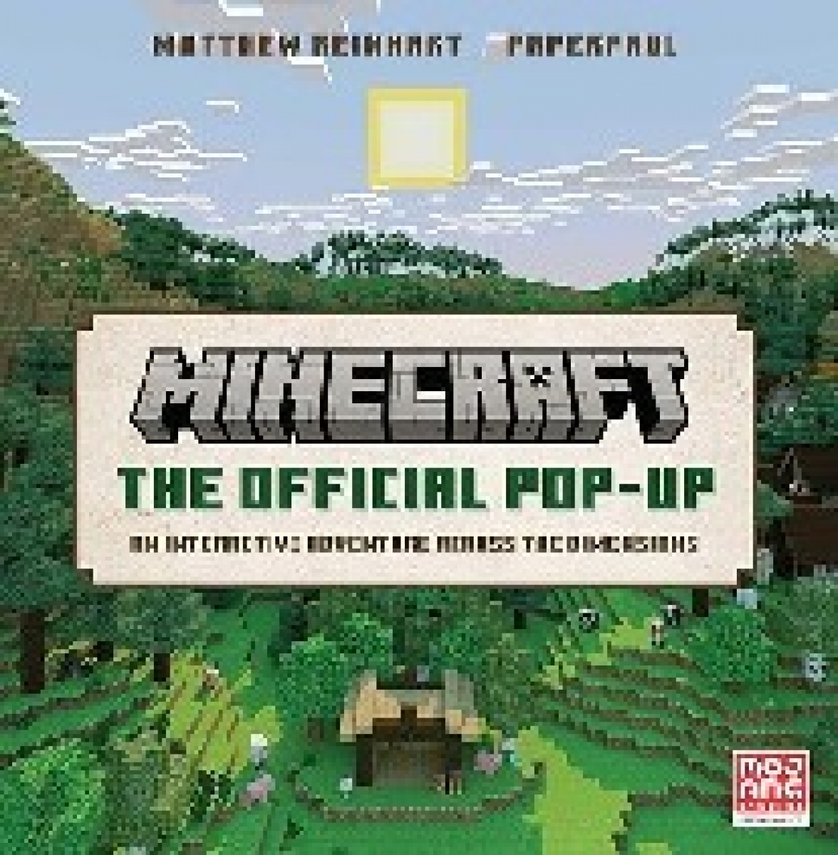 Matthew, Insight Editions ; Reinhart Minecraft: The Official Pop-Up 