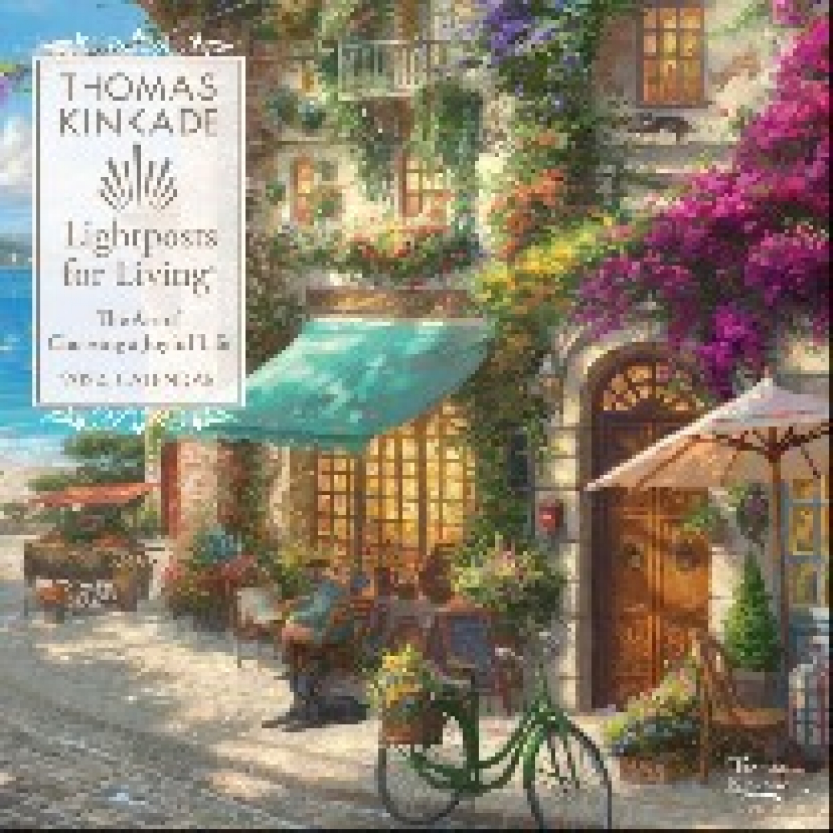 Kinkade, Thomas ; Thomas Kinkade Studios Thomas Kinkade Lightposts for Living 2024 Wall Calendar 