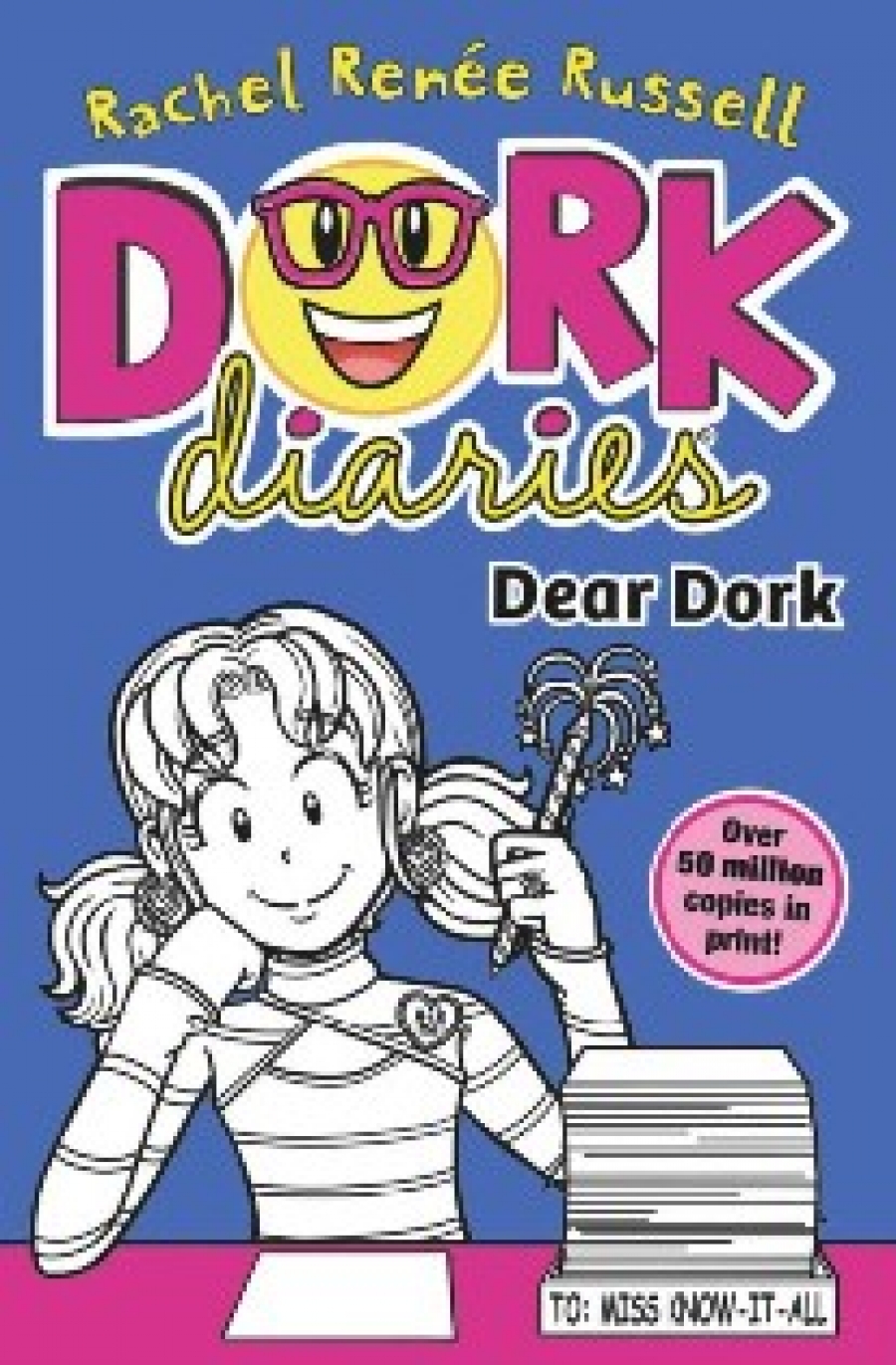 Russell, Rachel Renee Dork diaries: dear dork 