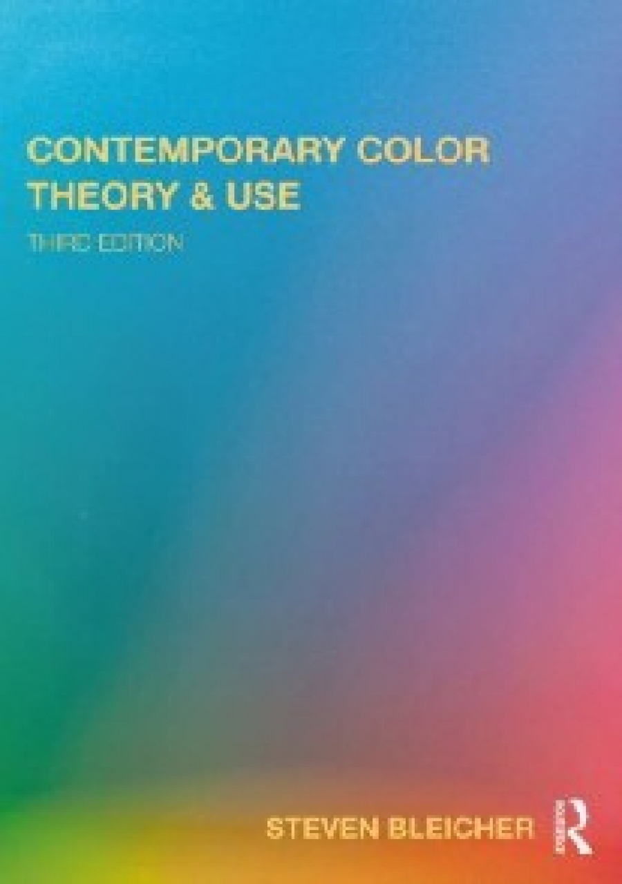 Steven, Bleicher Contemporary Color: Theory and Use 3rd Edition 