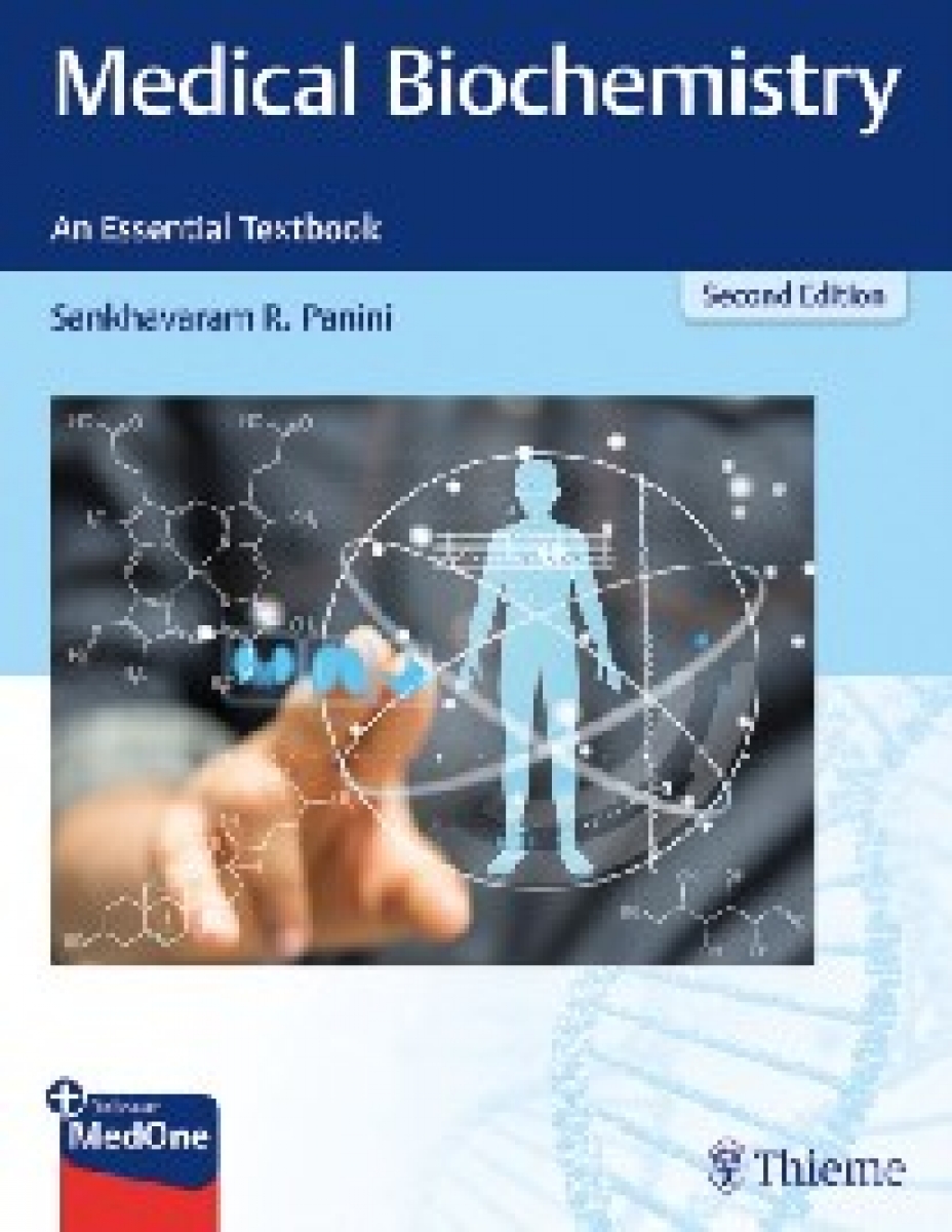 Sankhavaram R. Panini Medical Biochemistry - An Essential Textbook  Thieme Verlagsgruppe, 2021  9781626237445 