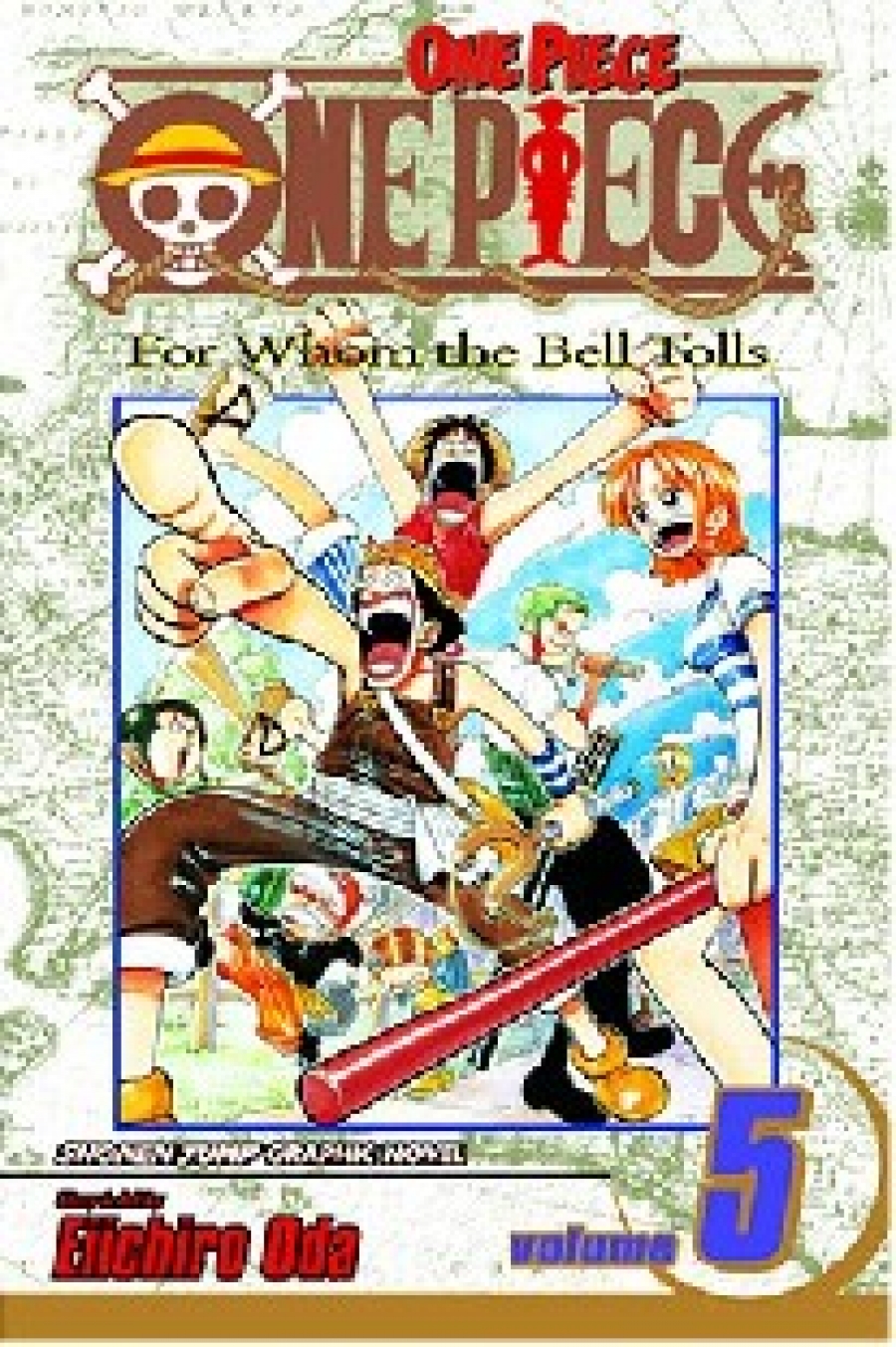 Eiichiro Oda One Piece, Vol. 5 : 5 