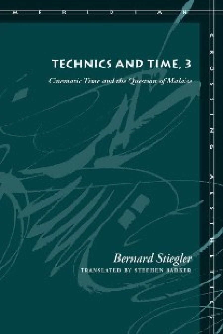 Bernard, Stiegler Technics and time, 3 