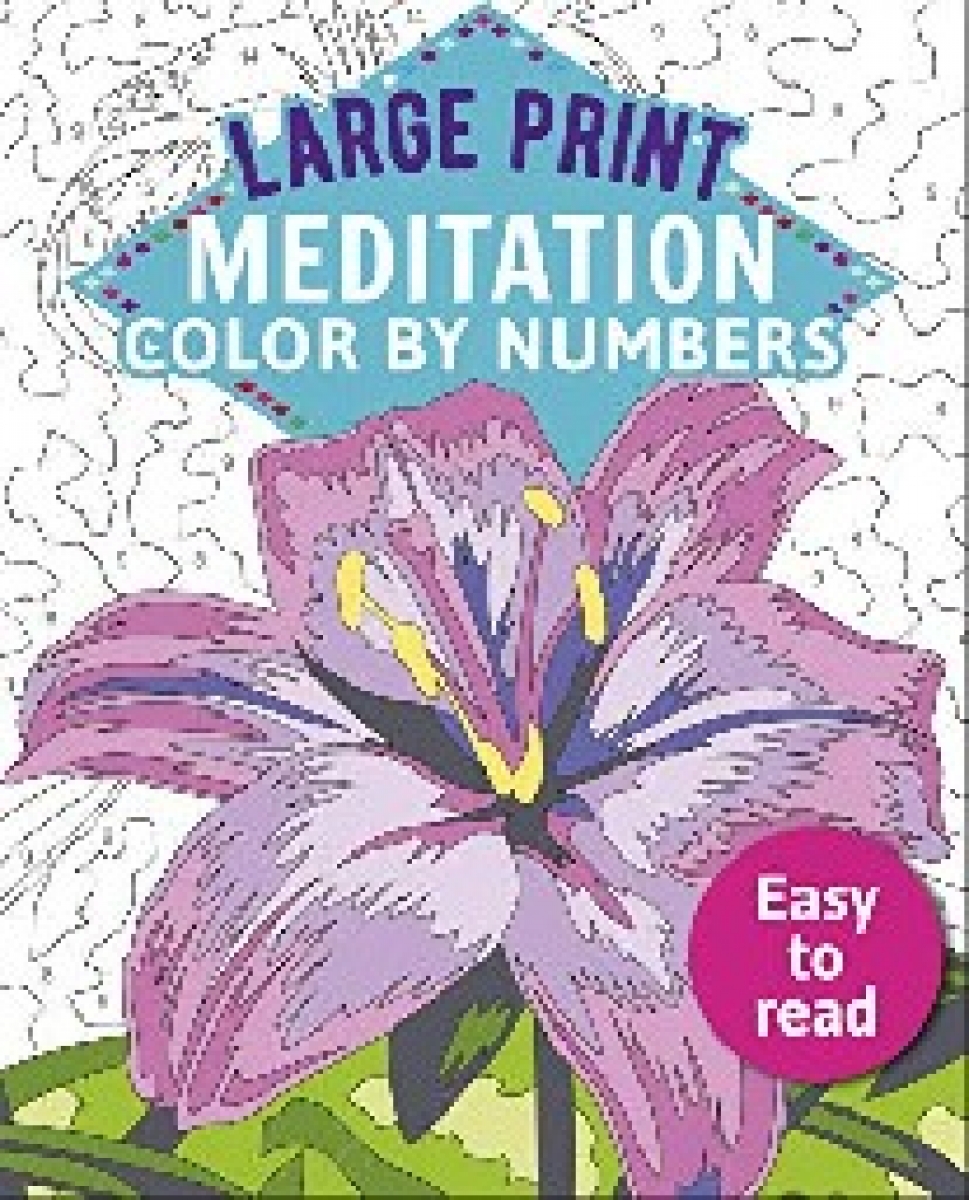 Woodroffe David Large Print Meditation Color by Numbers: Easy to Read 