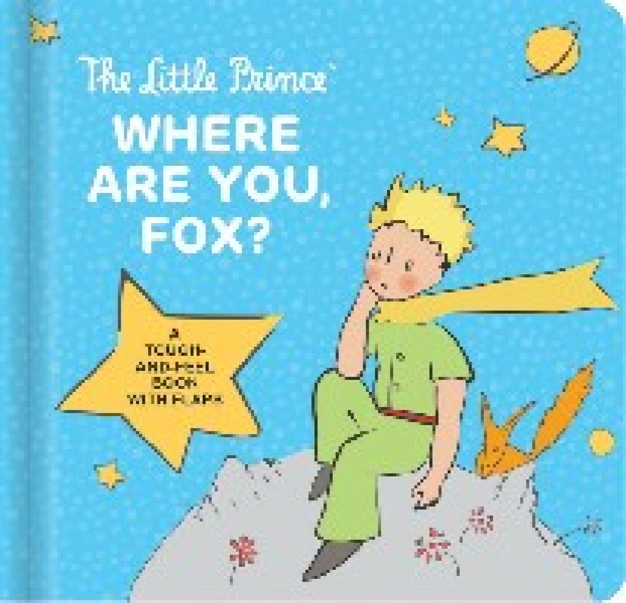 Antoine de Saint-Exupery Little prince: where are you, fox? 