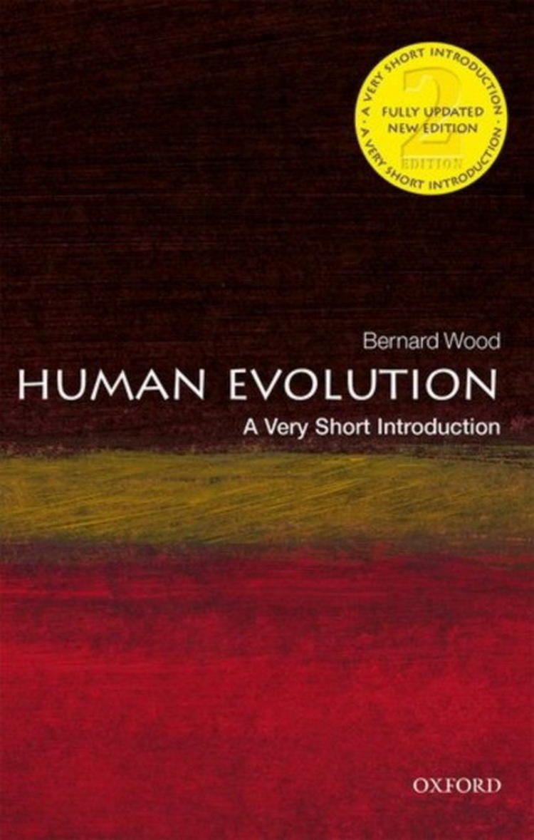 Wood Bernard Human Evolution: A Very Short Introduction 
