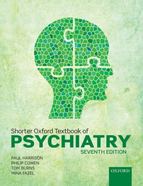 Harrison, Paul (Prof Shorter Oxford Textbook of Psychiatry 