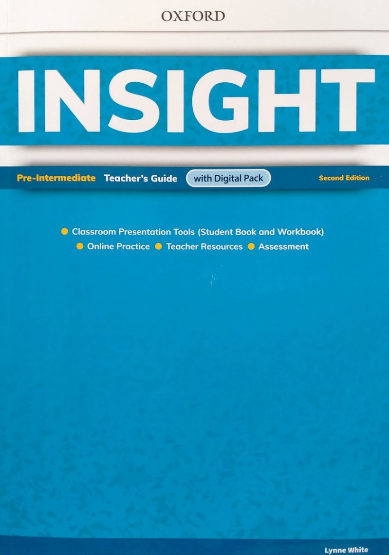 Lynne White Insight  (2nd edition) Pre-Intermediate Teachers Guide with Digital Pack 