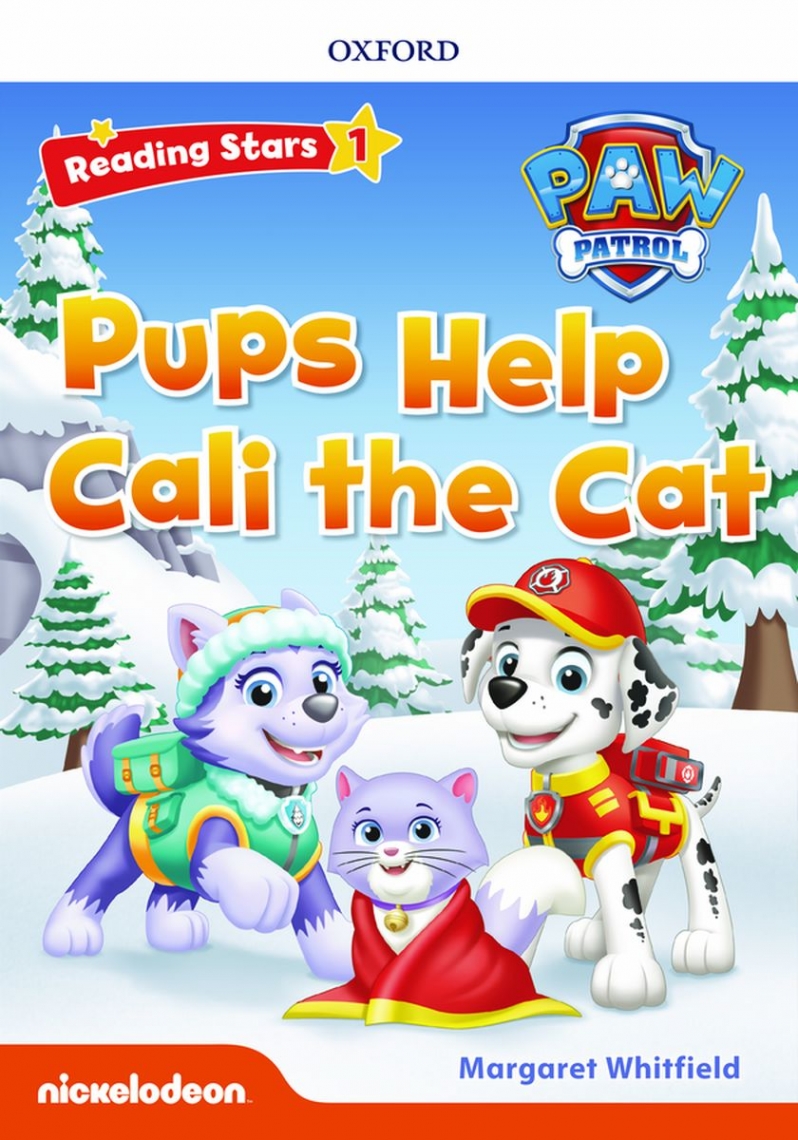 Margaret Whitfield Reading Stars 1 Pups Help Cali the Cat (PAW Patrol) 