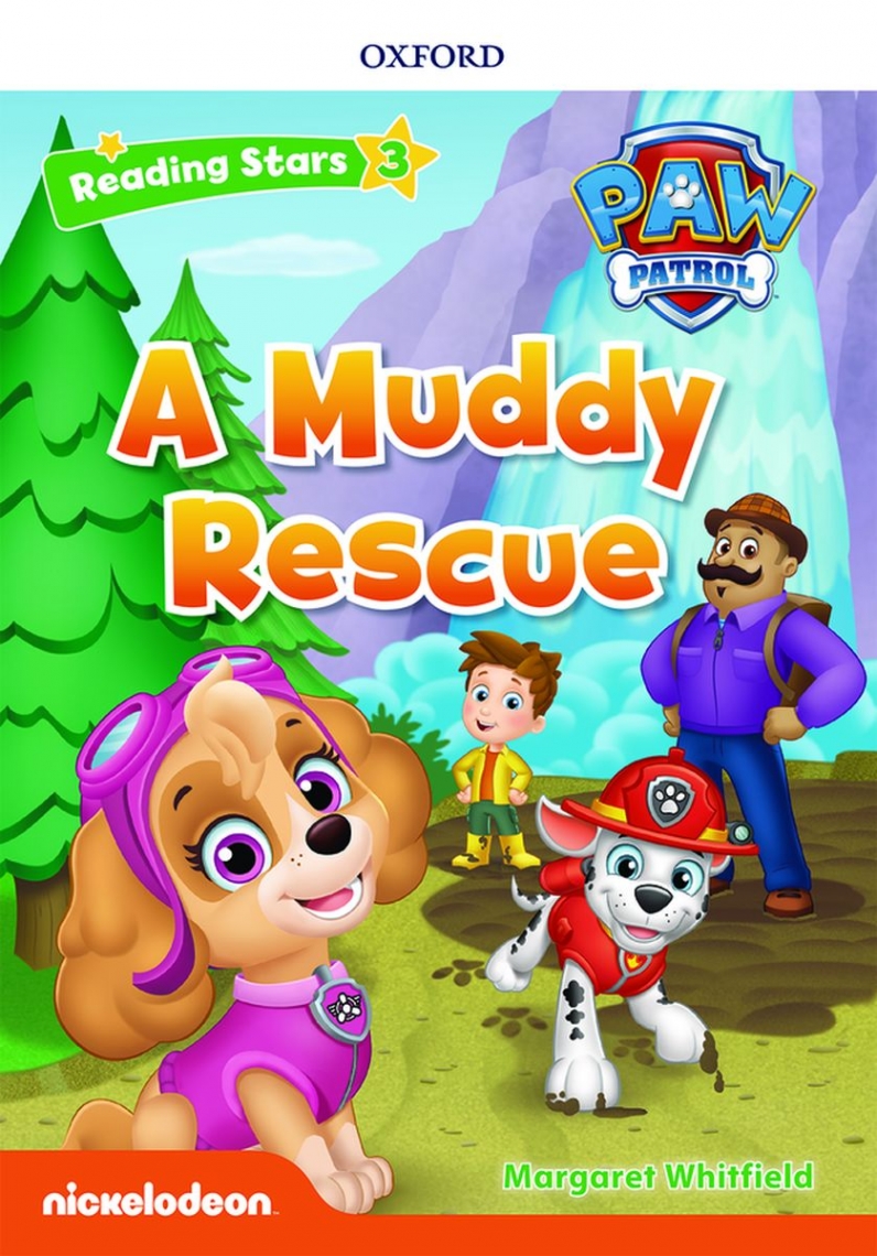 Margaret Whitfield Reading Stars 3 A Muddy Rescue (PAW Patrol) 