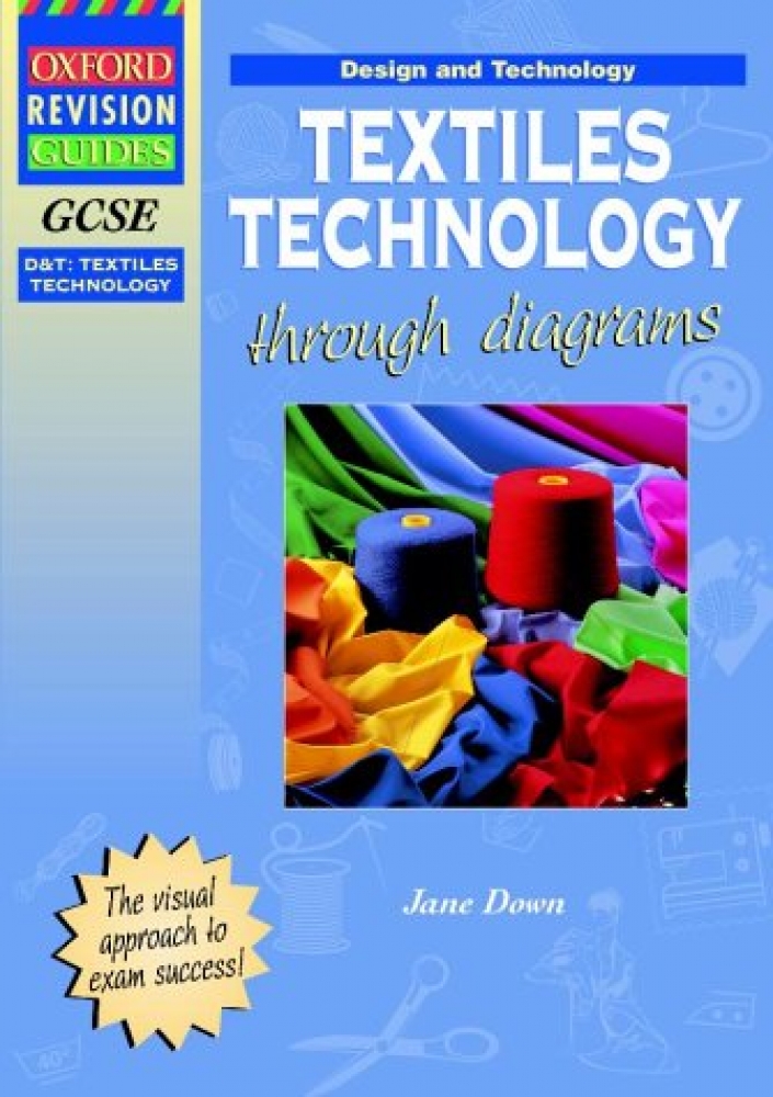 GCSE Design and Technology Textiles Technology Through Diagrams 