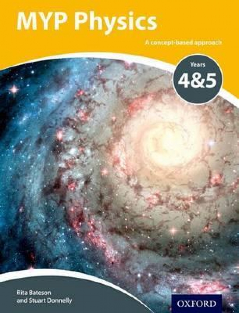MYP Physics 4-5 a Concept Based Approach 