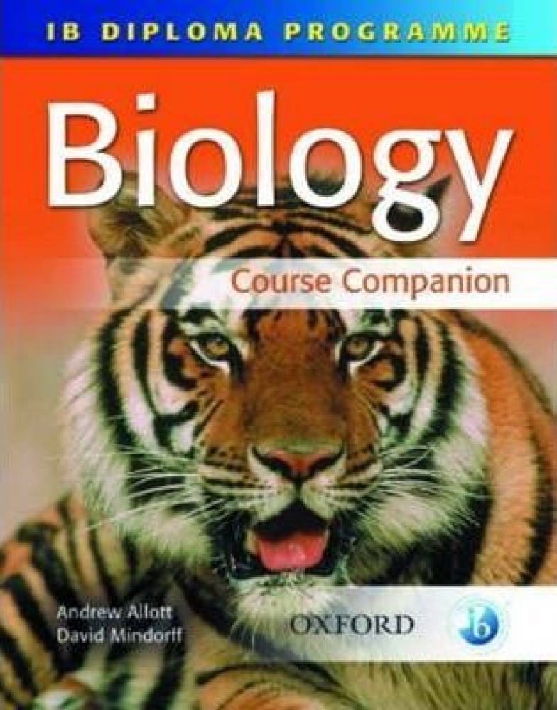 Oxford IB Diploma Programme Biology Course Companion 