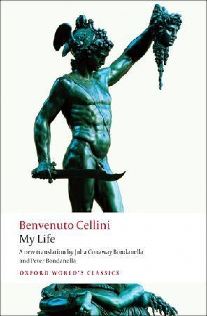 Cellini Benvenuto My Life 