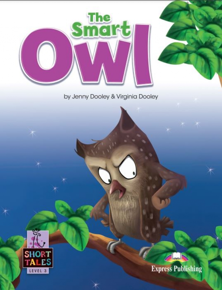 Jenny Dooley Short Tales 3 The Smart Owl Student's Book with Digibook 