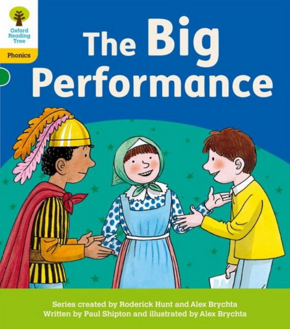 Paul, Shipton Oxford reading tree: floppy's phonics decoding practice: oxford level 5: the big performance 