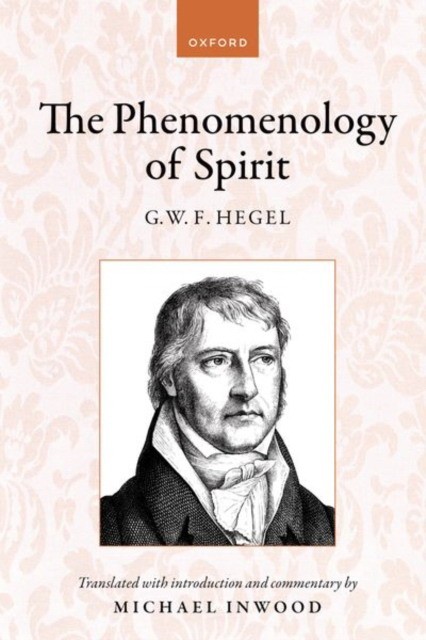 Hegel: the phenomenology of spirit 