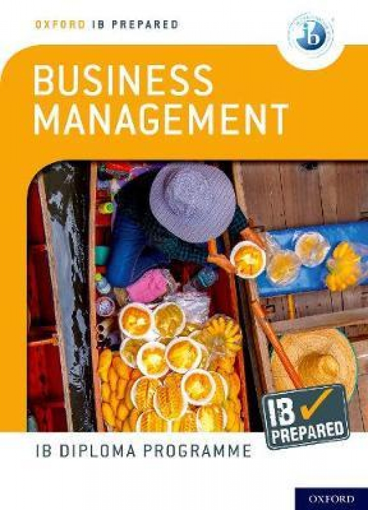 Loykie Lomine Oxford IB Diploma Programme IB Prepared: Business Management 
