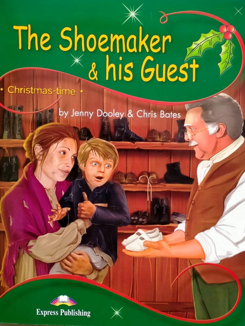 Storytime 3 The Shoemaker and His Guest Teacher's Edition with Application 