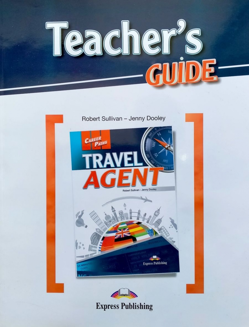 Robert Sullivan Career Paths Travel Agent Teacher's Guide 