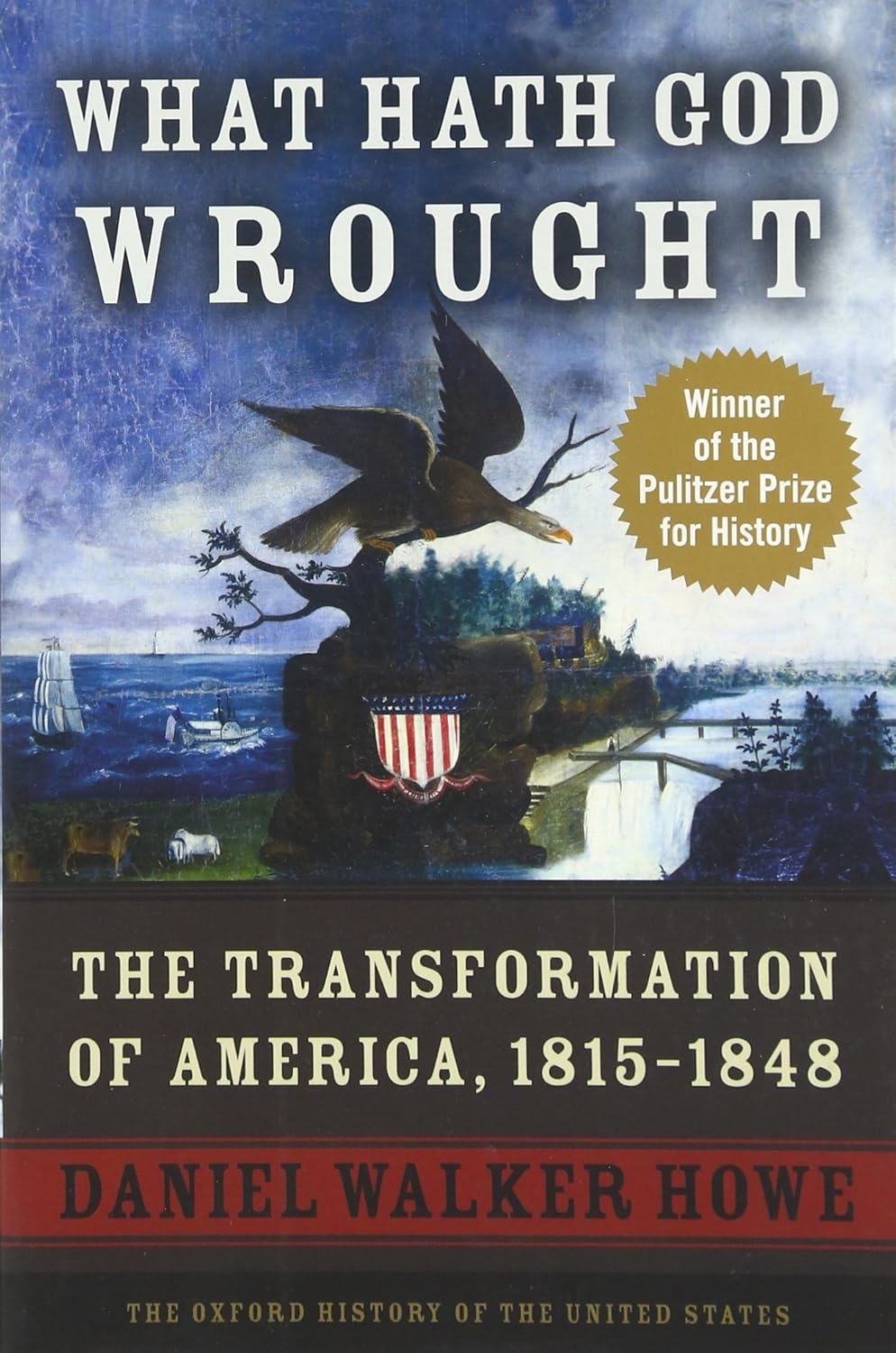 Howe, Daniel Walker What hath god wrought 
