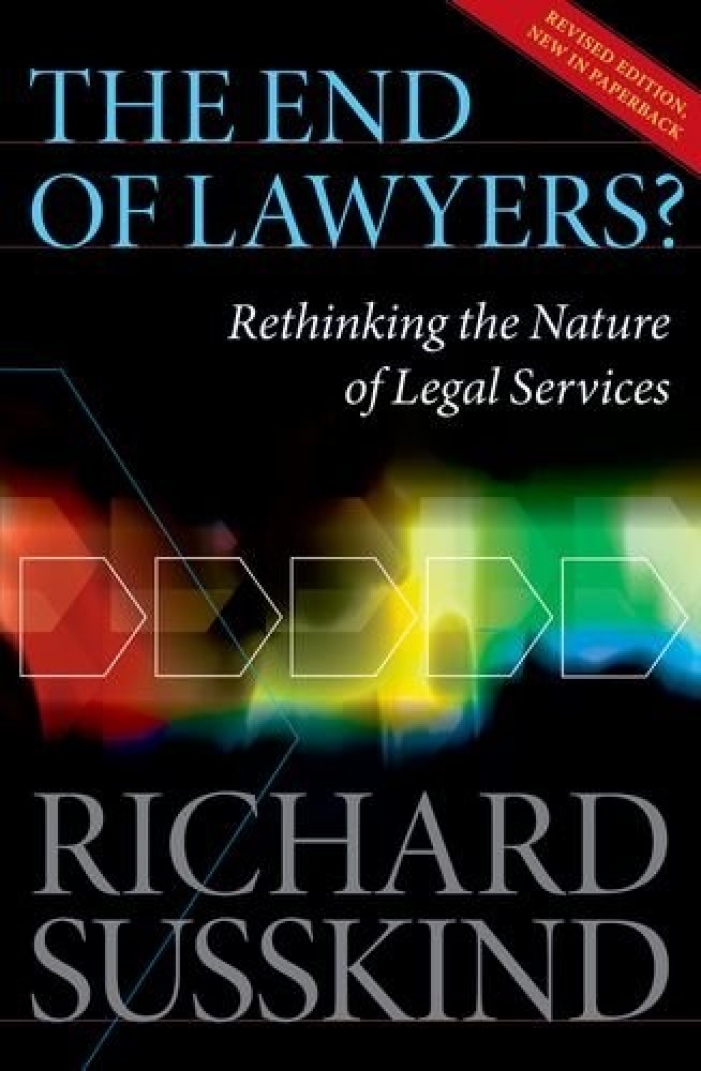 Susskind Richard End of Lawyers? 