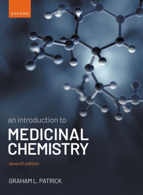 Graham, Patrick An Introduction to medicinal chemistry, 7 ed. 