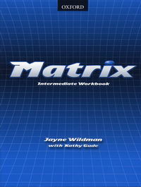 Gude Kathy, Wildman Jayne - Matrix Intermediate. Workbook 