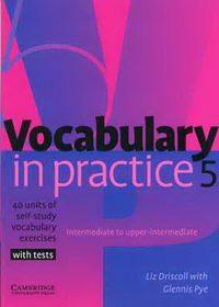 Driscoll Liz, Glennis Pye Vocabulary in Practice 5 