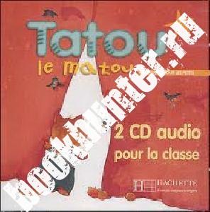 Hugues Denisot, Muriel Piquet Tatou le matou 2 - CD audio classe (x2) () 