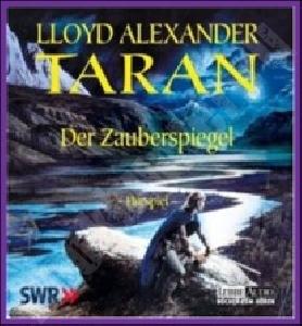 Lloyd, Alexander Taran - Der Zauberspiegel. Audio CD 