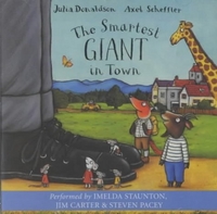 Donaldson, Julia The Smartest Giant in Town. Audio CD 