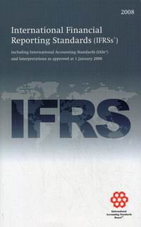 International Financial Reporting Standards Ifrss Bound Volume 2008.    2008 