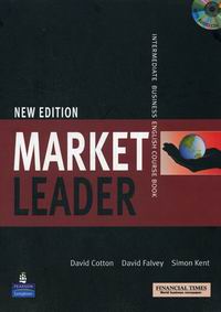 David Cotton, David Falvey, Simon Kent Market Leader. Intermediate Business English 