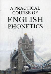  ..,  ..,  ..,  ..,  .. A Practical Course of English Phonetics /      