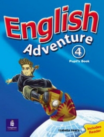 Anne Worrall, Izabella Hearn, Cristiana Bruni English Adventure 4. Pupil's Book 