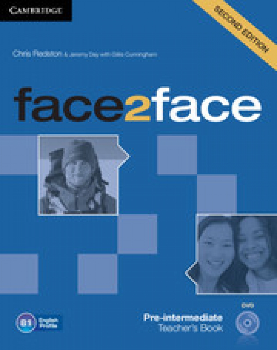 Chris Redston and Gillie Cunningham face2face. Pre-Intermediate. Teacher's Book with DVD (Second Edition) 