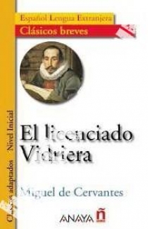 Cervantes Saavedra, Miguel De El licenciado Vidriera +D 
