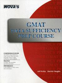 Kolby J., Vaughn D. GMAT. Data Sufficiency. Prep Course 