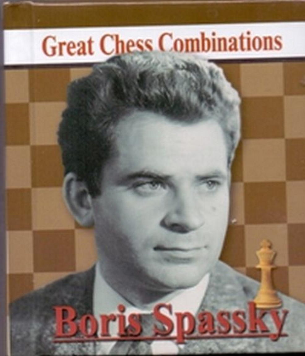  .. Boris Spassky. Great Chess Combinations /  .    