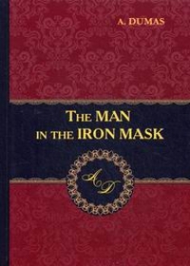 Dumas A. The Man in the Iron Mask 