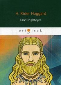 Haggard H.R. Eric Brighteyes 