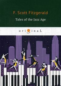 Fitzgerald F. S. Tales of the Jazz Age 