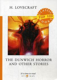 Lovecraft H.P. The Dunwich Horror and Other Stories 