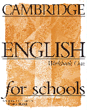 Andrew Littlejohn, Diana Hicks Cambridge English for Schools 1 Workbook 