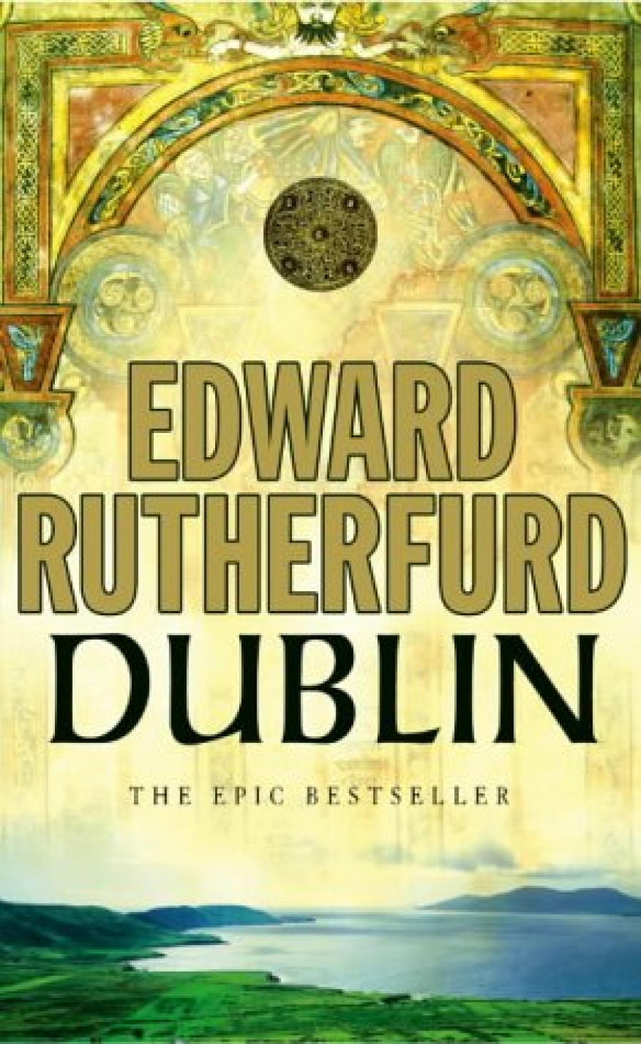 Rutherfurd, Edward Dublin: Foundation 